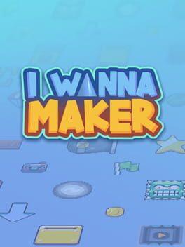 I Wanna Maker Cover