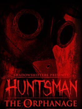 Huntsman: The Orphanage - Halloween Edition Cover