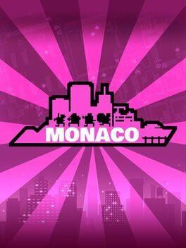 Monaco: What's Yours Is Mine Cover