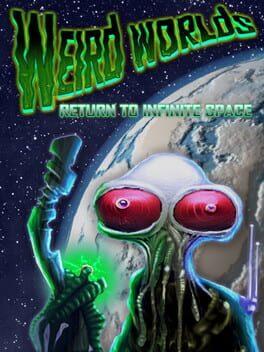 Weird Worlds: Return to Infinite Space Cover