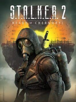 S.T.A.L.K.E.R. 2: Heart of Chernobyl Cover