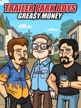 Trailer Park Boys: Grea$y Money's artwork