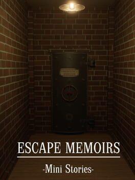 Escape Memoirs: Mini Stories Cover
