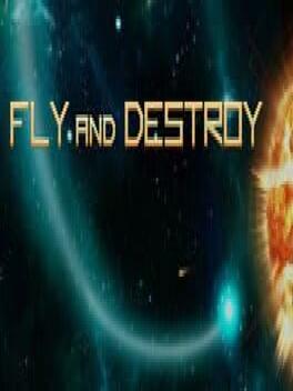 Fly and Destroy Cover